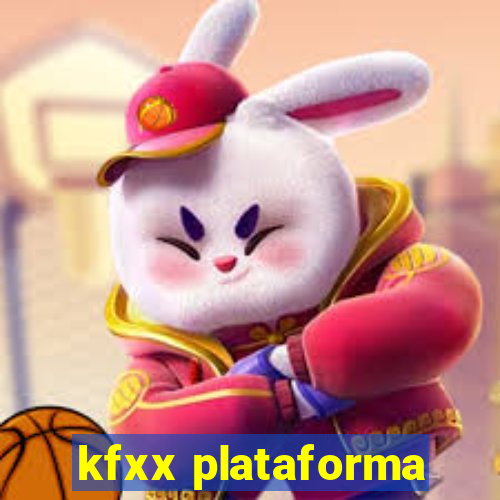 kfxx plataforma